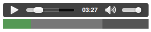 A simple audio player with play button, seek bar, and volume control, and a progress bar below the controls. The progress bar has a green portion to show played video and a light grey portion to show how much has been buffered.
