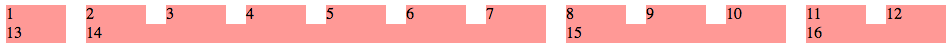 CSS グリッドで 16 個のグリッドアイテムが 12 列と 2 行にまたがる様子。一番上の行には、 12 列の同じ幅のグリッドアイテムがあります。 2 つ目には、異なるサイズのグリッドアイテムがあります。項目 13 は 1 列、項目 14 は 6 列、項目 15 は 3 列、項目 16 は 2 列にわたります。